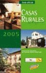 GUIA OFICIAL CASAS RURALES DE ESPAÑA 2005