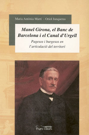 MANEL GIRONA EL BANC DE BARCELONA I EL CANAL D´URGELL