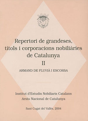 REPERTORI DE GRANDESES TITOLS I CORPORACIONS DE CATALUNYA II