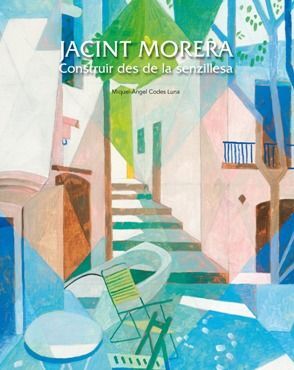 JACINT MORERA CONSTRUIR DES DE LA SENCILLESA
