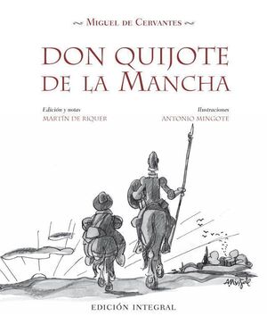 DON QUIJOTEDE LA MANCHA -ILUSTRACIONES DE MINGOTE-