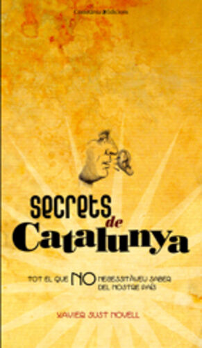 SECRETS DE CATALUNYA -TOT EL QUE NO NECESSITAVEU S