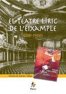EL TEATRE LÍRIC DE L'EIXAMPLE (1881-1900)