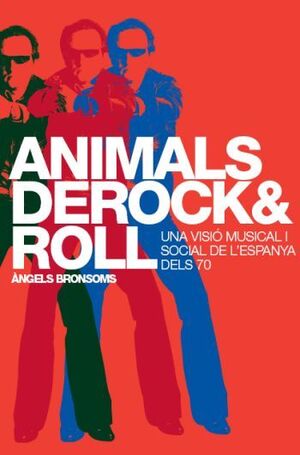 ANIMALS DE ROCK AND ROLL