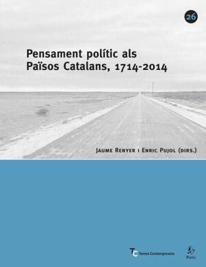 PENSAMENT POLITIC ALS PAISOS CATALANS 1714-2014