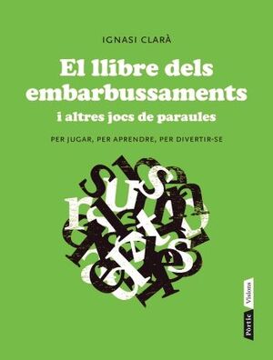 EL LLIBRE DELS EMBARBUSSAMENTS I ALTRES JOCS DE PARAULES