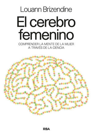 EL CEREBRO FEMENINO. NUEVA EDICION