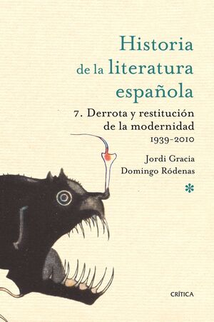 HISTORIA DE LA LITERATURA ESPAÑOLA  -VOL 7-