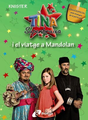 TINA SUPERBRUIXA I EL VIATGE A MANDOLAN