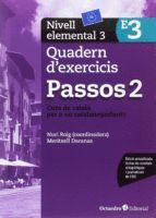 PASSOS 2. QUADERN D'EXERCICIS. NIVELL ELEMENTAL 3