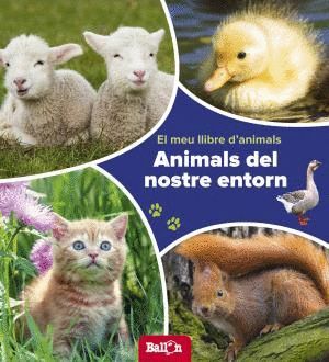 ANIMALS DEL NOSTRE ENTORN - EL MEU LLIBRE D'ANIMALS