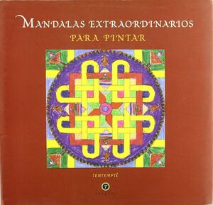 MANDALAS EXTRAORDINARIOS PARA PINTAR