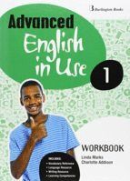 ADVANCED ENGLISH IN USE 1 WORKBOOK